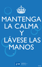 mantén la calma y lávate las manos